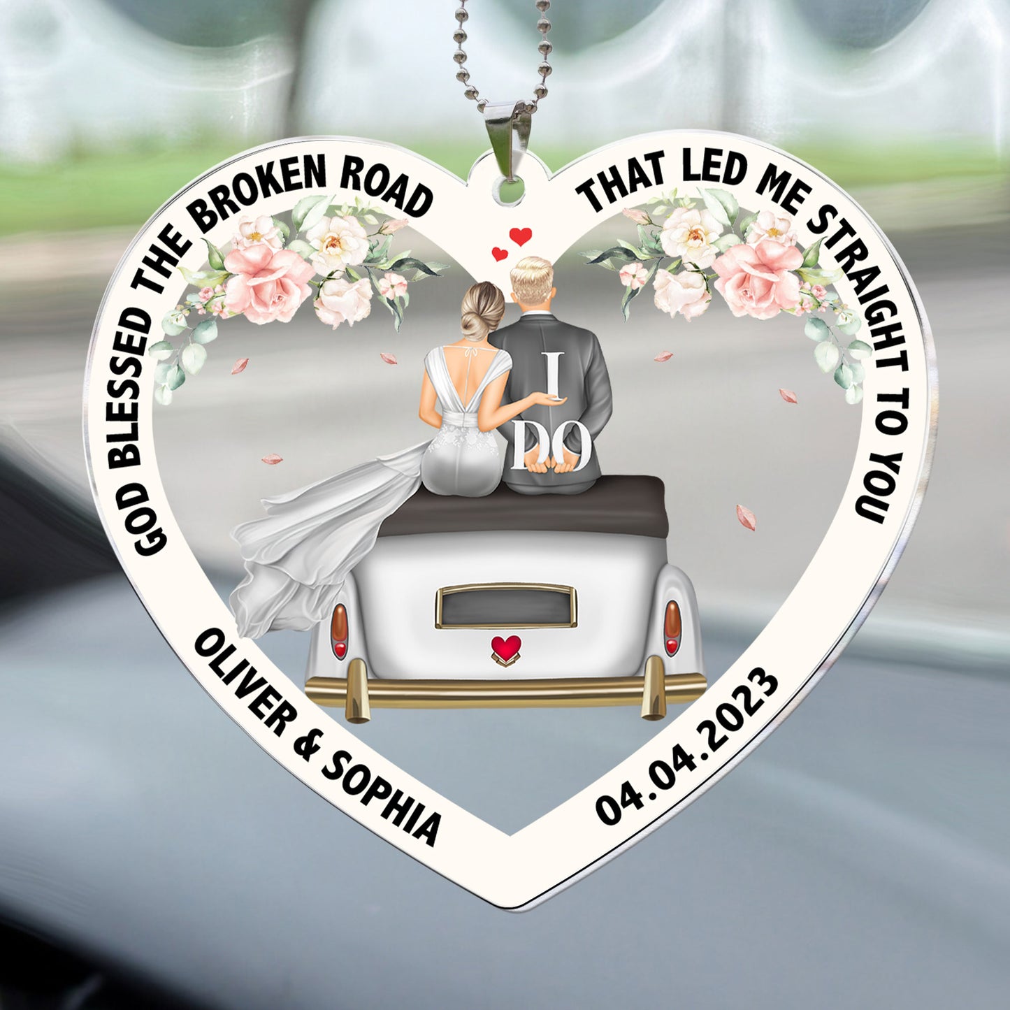 God Blessed The Broken Road - Personalized Car Ornament