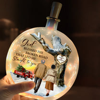 God Blessed The Broken Road - Personalized Round Flat Bottle Light