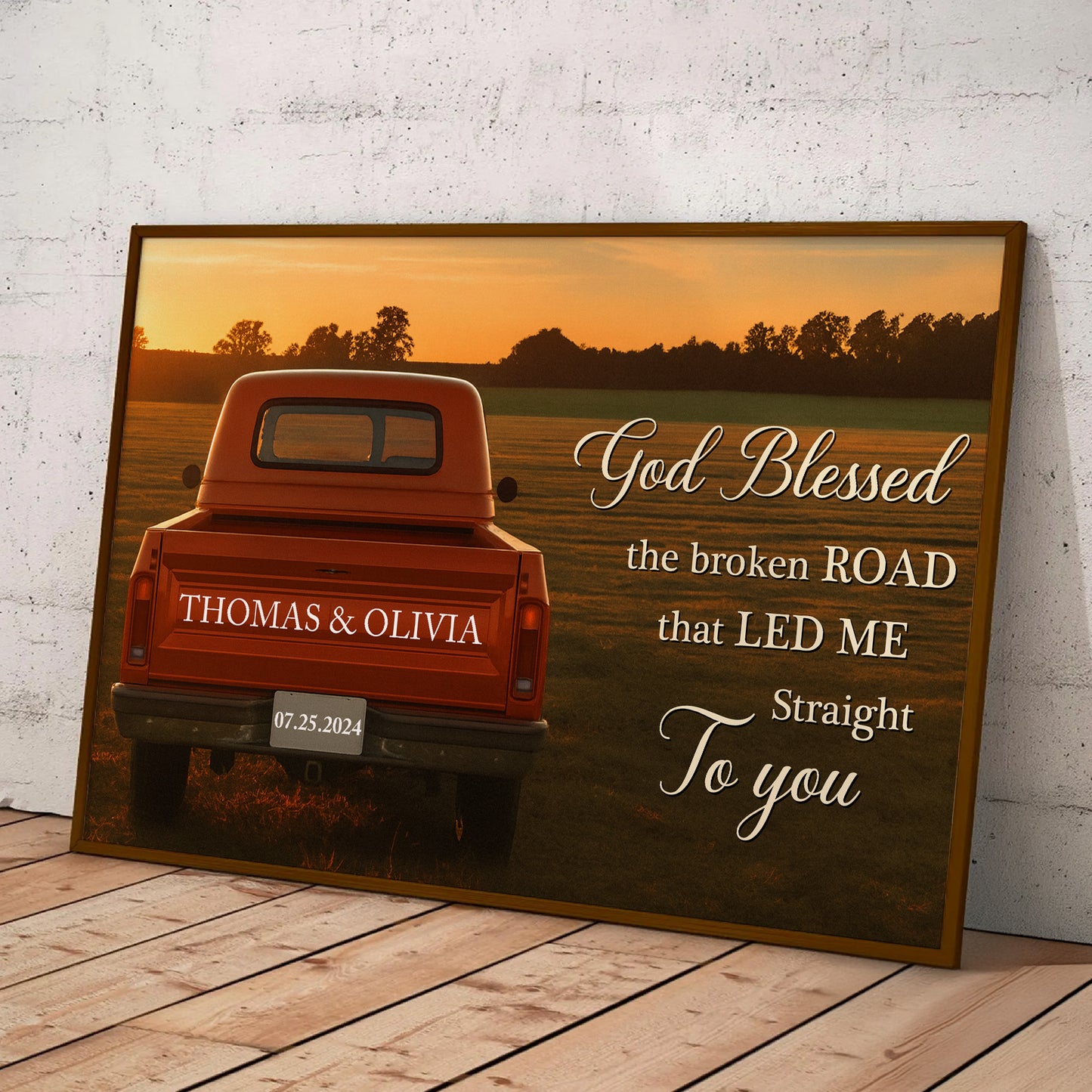 God Blessed The Broken Road That Led Me Straight To You - Personalized Poster