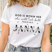 God Is Within Her She Will Not Fall With Name Letter In Bible - Personalized Shirt