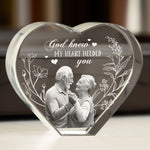 God Knew My Heart Needed You - Custom 2D Crystal Photo
