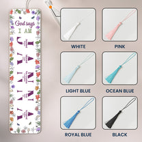 God Says I Am And Name Letter In Bible Verses - Custom Acrylic Bookmark