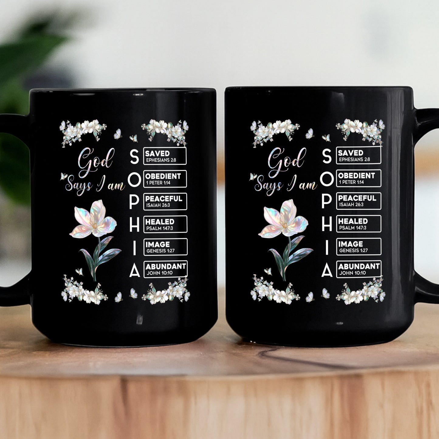 God Says I Am Custom Name In Bible Verses Birth Flower Pearl Effect Printed - Personalized Mug