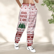 God Says I Am Custom Name Letter In Bible - Personalized Sweatpants