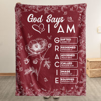 God Says I Am God Says You Are Name In Bible Verse Custom Birth Flower - Personalized Blanket