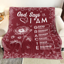 God Says I Am God Says You Are Name In Bible Verse Custom Birth Flower - Personalized Blanket