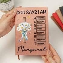 God Says I Am Name In Bible Verse Birth Flower - Personalized Leather Journal