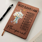 God Says I Am Name In Bible Verse Birth Flower - Personalized Leather Journal