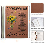 God Says I Am Name In Bible Verse Birth Flower - Personalized Leather Journal