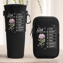 God Says I Am Name In Bible Verse New Version - Personalized Water Bottle Carrier Bag With Phone Pocket