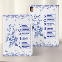 God Says I Am Name In Bible Verse - Personalized Ipad Case