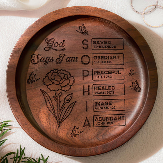 God Says I Am Name In Bible Verse - Personalized Wood Ring Dish