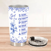 God Says I Am Name Letter In Bible Birth Flower Toile De Jouy Style - Personalized Tumbler Cup