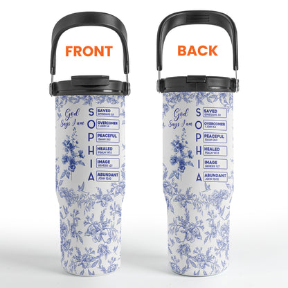 God Says I Am Name Letter In Bible Toile De Jouy Style - Personalized 30oz Tumbler With Handle