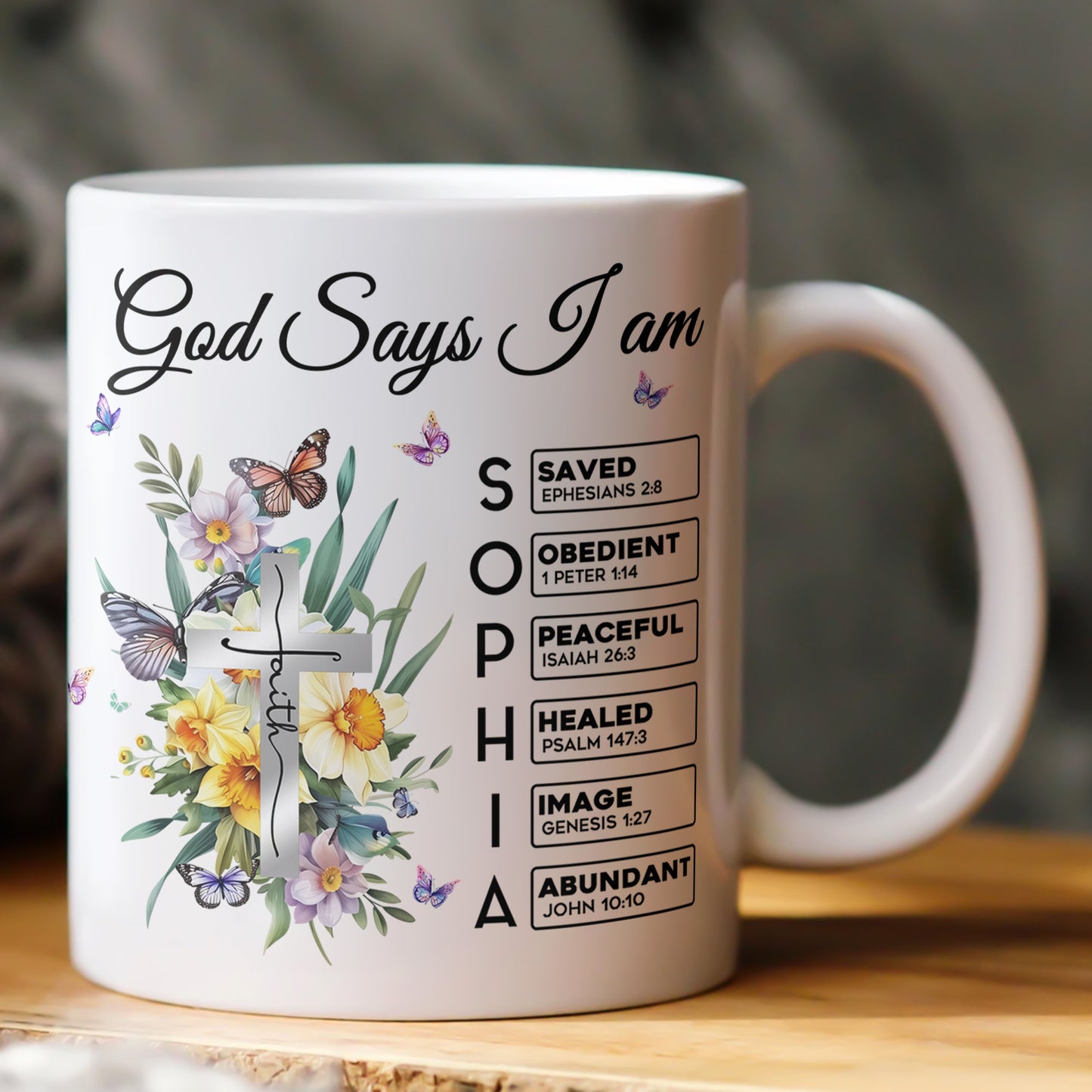God Says I Am New Version Custom Birth Flower Name In Bible - Personalized mug