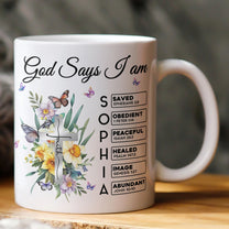 God Says I Am New Version Custom Birth Flower Name In Bible - Personalized mug