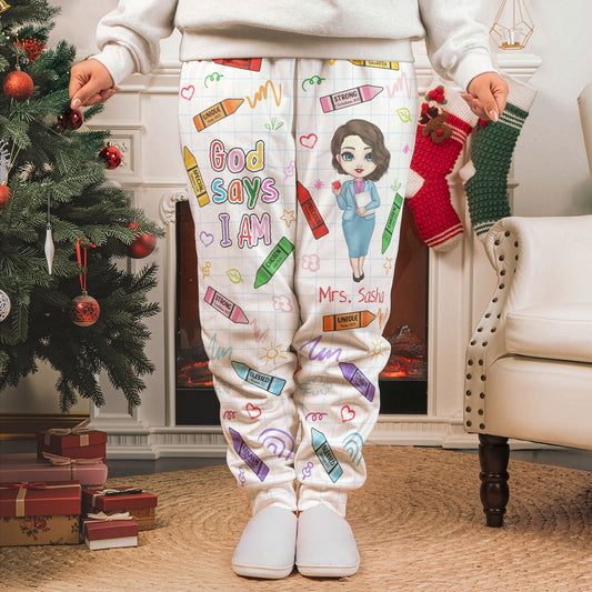 God Says I Am Teacher Bible Verses - Personalized Sweatpants