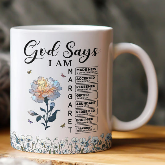 God Says I Am With Name Letter In Bible Christian Gift - Personalized Mug