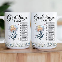 God Says I Am With Name Letter In Bible Christian Gift - Personalized Mug