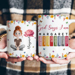 God Says I Am With Name Letter In Bible - Personalized Mug