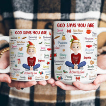 God Says You Are Christmas Affirmation - Personalized Mug