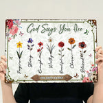 God Says You Are Floral Version - Personalized Metal Sign