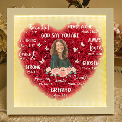 God Says You Are - Gifts For Daughter, Christian Women - Personalized Photo Flower Shadow Box With LED Light