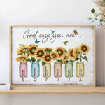 God Says You Are Name Bible Verse - Personalized Poster