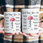 God Says You Are Name Letter In Bible With Birth Flower - Personalized Mug