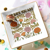 God Says You Are Retro Birth Flower - Personalized Jewelry Dish