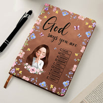 God Says You Are With Name Letter In Scripture Christian Gift - Personalized Leather Journal
