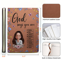 God Says You Are With Name Letter In Scripture Christian Gift - Personalized Leather Journal