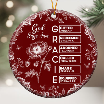 God Says I Am Custom Name In Bible Verse New Version - Personalized Ornament