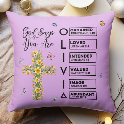 God Says I Am Name Letter In Bible Cross Birth Month Flower - Personalized Pillow