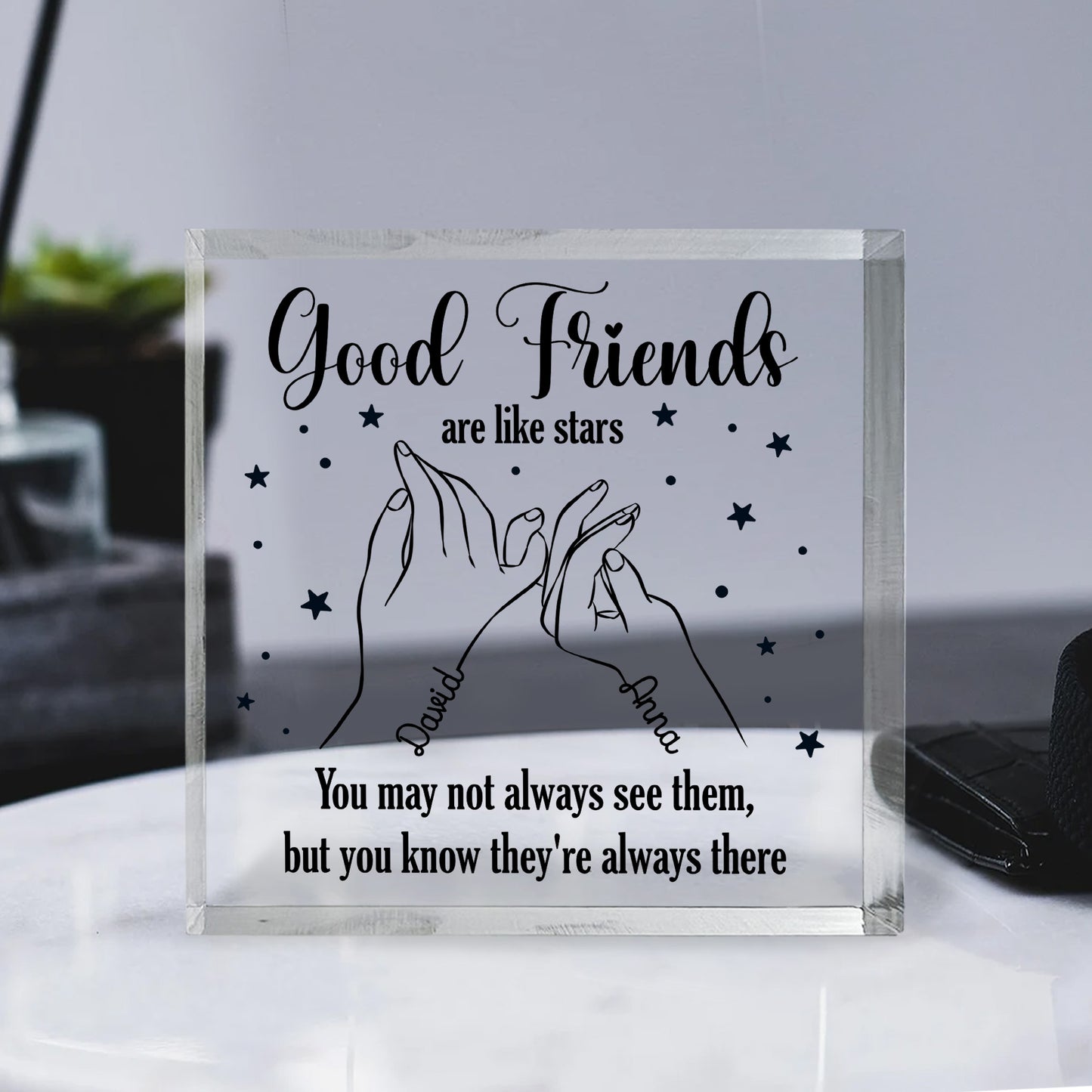 Good Friends Are Like Stars Hand Line Art - Personalized Acrylic Plaque