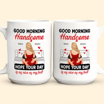 Good Morning Handsome - Personalized Mug