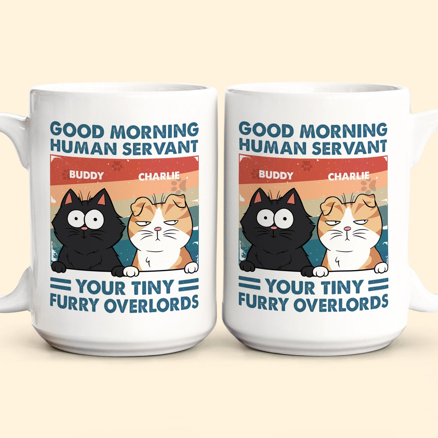 Good Morning Human Servant - Personalized Mug