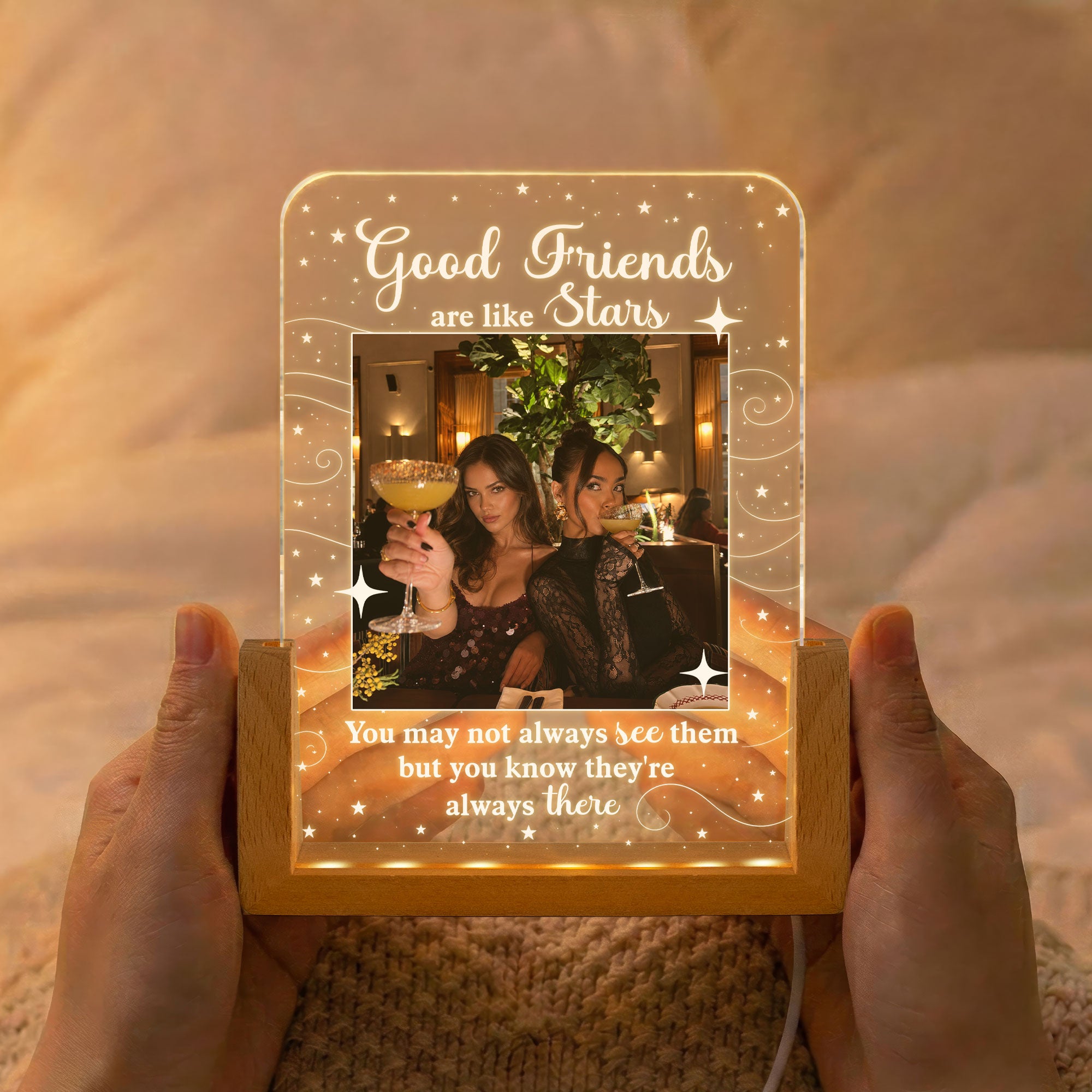 Good-Friends-Are-Like-Stars-You-May-Not-Always-See-Them,-But-You-Know-They're-Always-There-Personalized-Night-Light-2