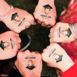Graduation Funny Tattoo Custom Face - Personalized Photo Tattoo