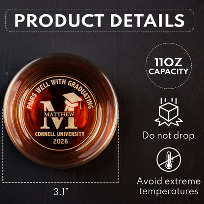 Graduation Gift Pairs Well With Graduating - Personalized Engraved Whiskey Glass