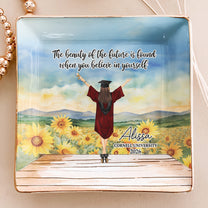 Graduation Gift The Beauty Of The Future Is Found - Personalized Jewelry Dish