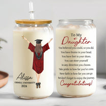 Graduation Gift You Have Brains In Your Head - Personalized Clear Glass Cup