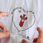Graduation Gifts She Believed She Could So She Did - Personalized Acrylic Plaque