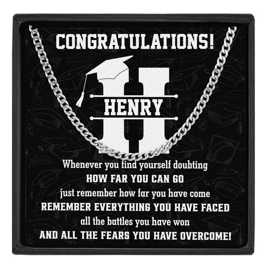 Graduation Remember How Far You Have Come - Personalized Men's Cuban Link Chain