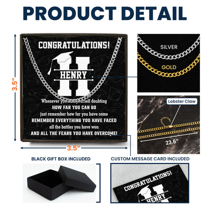 Graduation Remember How Far You Have Come - Personalized Men's Cuban Link Chain