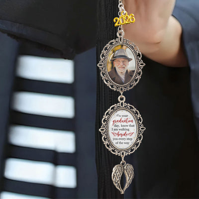 Graduation Walking Beside You Every Step - Custom Graduation Tassel Photo Charm