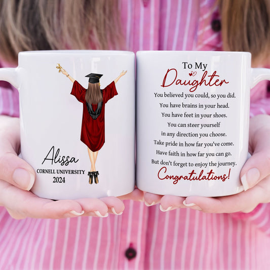 Graduation You Believed You Could So You Did - Personalized Mug