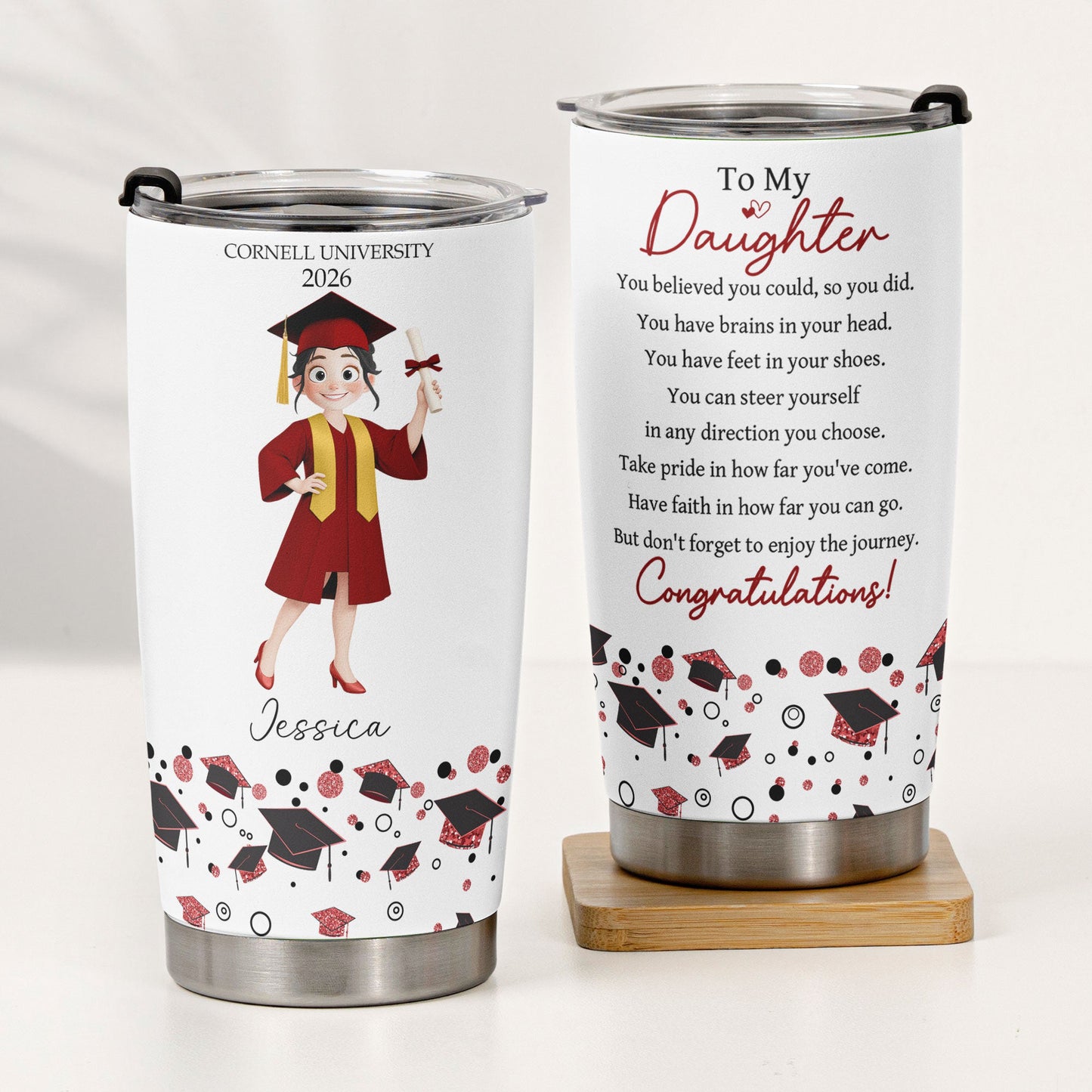 Graduation_You_Believed_You_Could_So_You_Did_Personalized_Tumbler_Cup_1