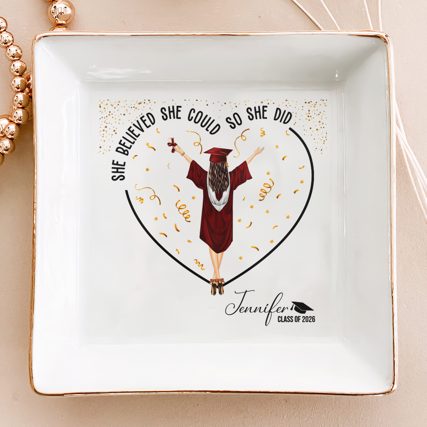 Graduation Gifts She Believed She Could So She Did - Personalized Jewelry Dish