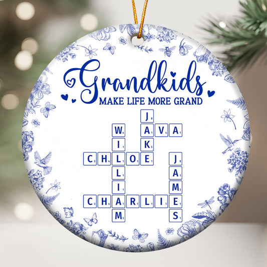 Grandkids Make Life More Grand - Personalized Ceramic Ornament